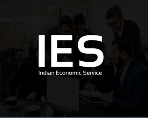 IES ( INDIAN ECONOMIC SERVICE)
