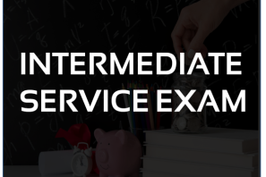 INTERMEDIATE SERVICE EXAM